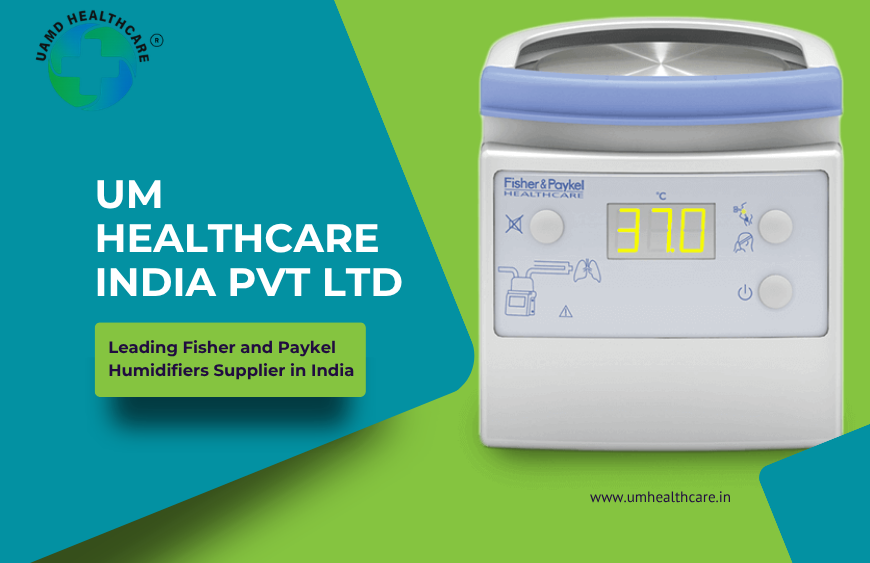 Fisher and Paykel Humidifiers